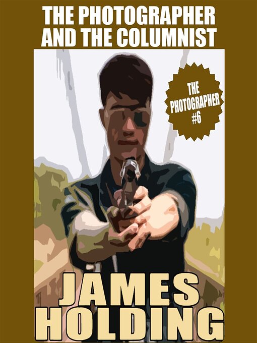 Title details for The Photographer and the Columnist by James Holding - Wait list